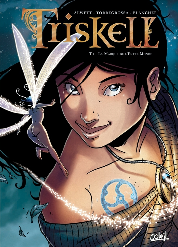 Triskell T01 - La Marque De L'Entre-Monde