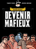 Devenir Mafieux - Une Offre Qu'On Ne Peut Pas Refuser
