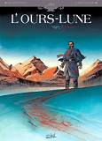 L'Ours-Lune T01 - Fort Sutter