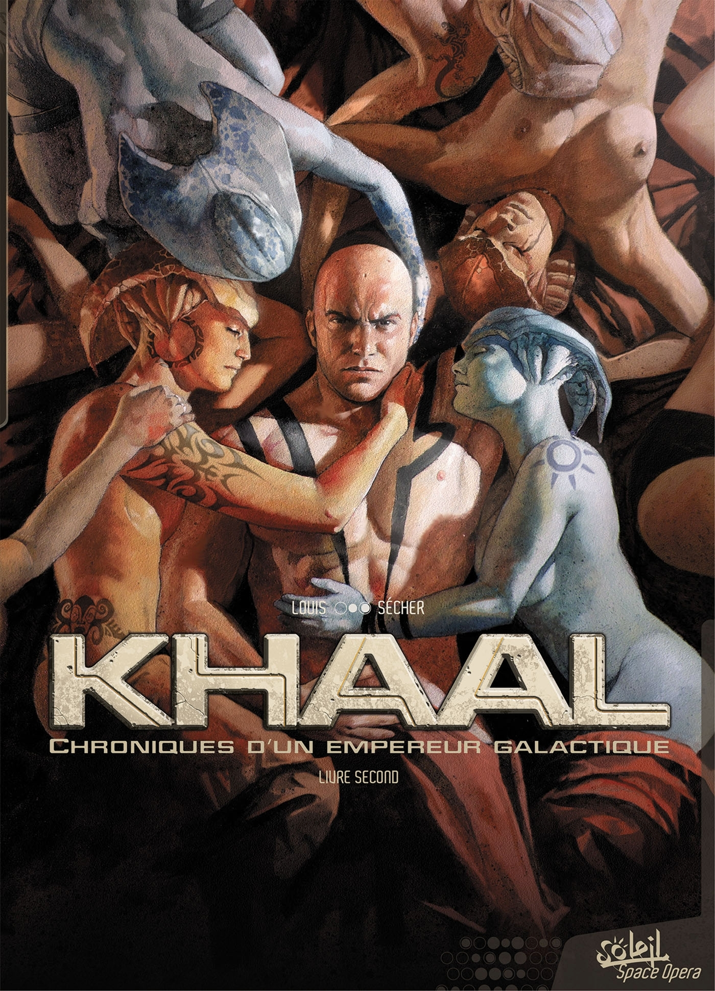 Khaal Chroniques D'Un Empereur Galactique - Khaal, Chroniques D'Un Empereur Galactique T02 - Livre S