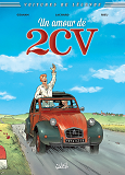 Voitures De Legende T02 - Un Amour De 2cv
