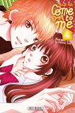 Come To Me T04