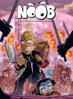 Noob T11 - Trois Factions, Trois Champions, Une Legende !