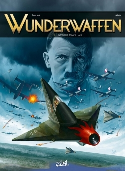 Wunderwaffen - Integrale T01 A T03