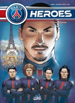 Paris Saint-Germain - Heroes - Paris Saint-Germain Heroes T03 - Finale Cosmique