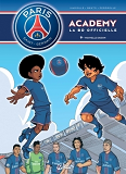 Paris Saint-Germain - Academy - Paris Saint-Germain Academy T09 - Nouvelle Saison