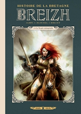 Breizh Histoire De La Bretagne T01 - Le Peuple Indomptable
