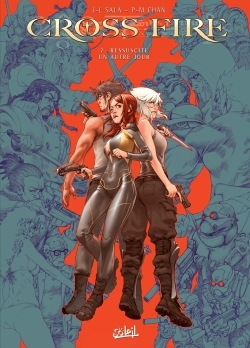 Cross Fire T07 - Ressuscite Un Autre Jour