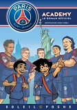 Paris Saint-Germain - Academy - T05 - Paris Saint-Germain Academy - Destination New York !