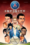 Paris Saint-Germain - Infinity - Paris Saint-Germain Infinity T02 - Le Tournoi Des Champions