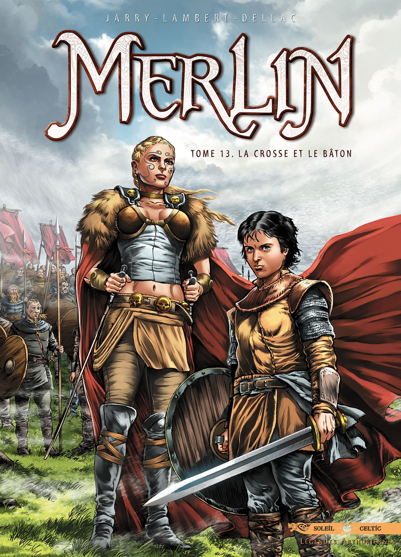 Merlin T13 - La Crosse Et Le Baton