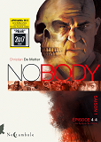 Nobody - T04 - Nobody Saison 1 Episode 4 - La Spirale De Dante