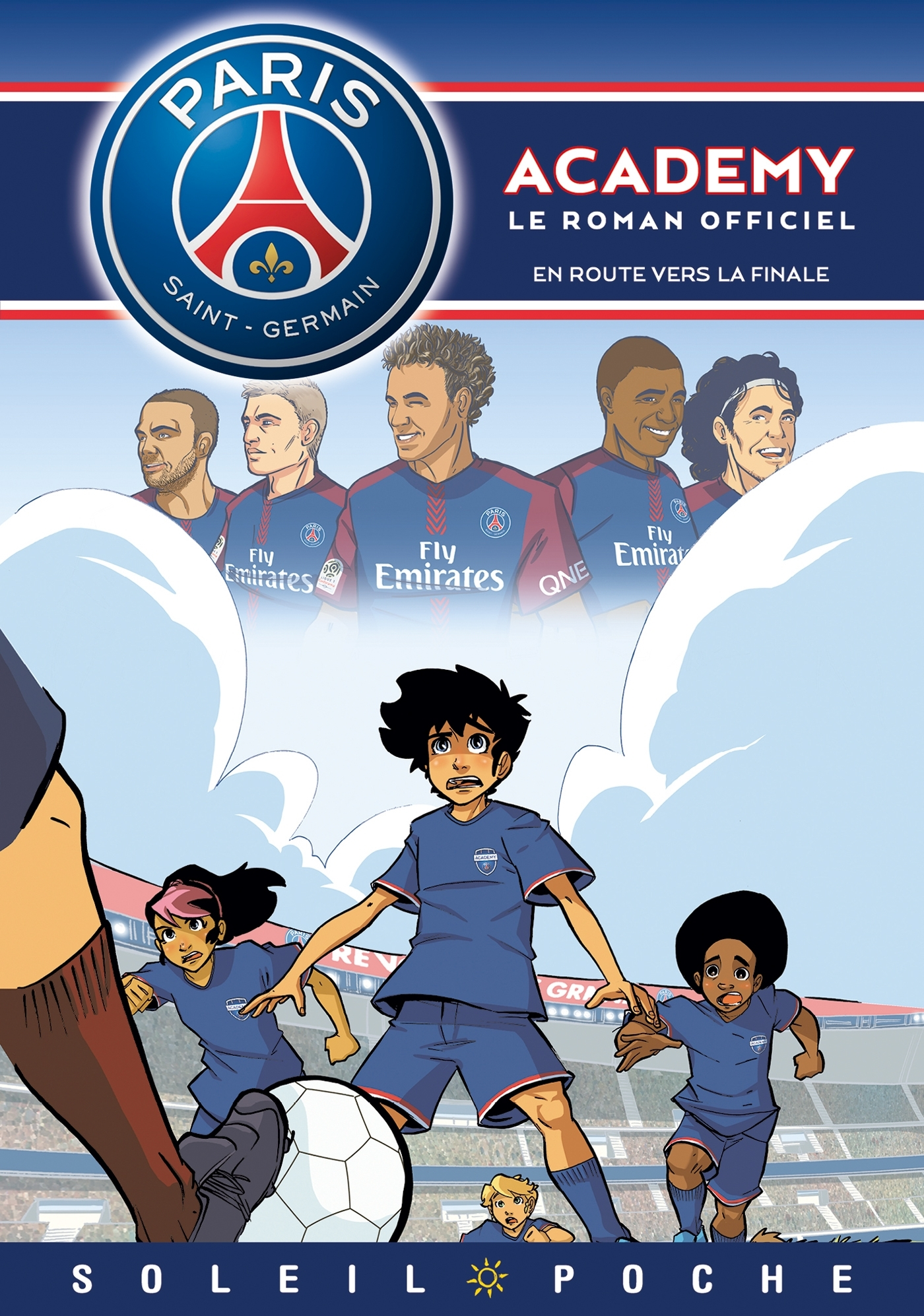 Paris Saint-Germain - Academy - T07 - Paris Saint-Germain Academy - En Route Vers La Finale