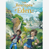 Les Rescapes D'Eden T01 - Au Commencement...