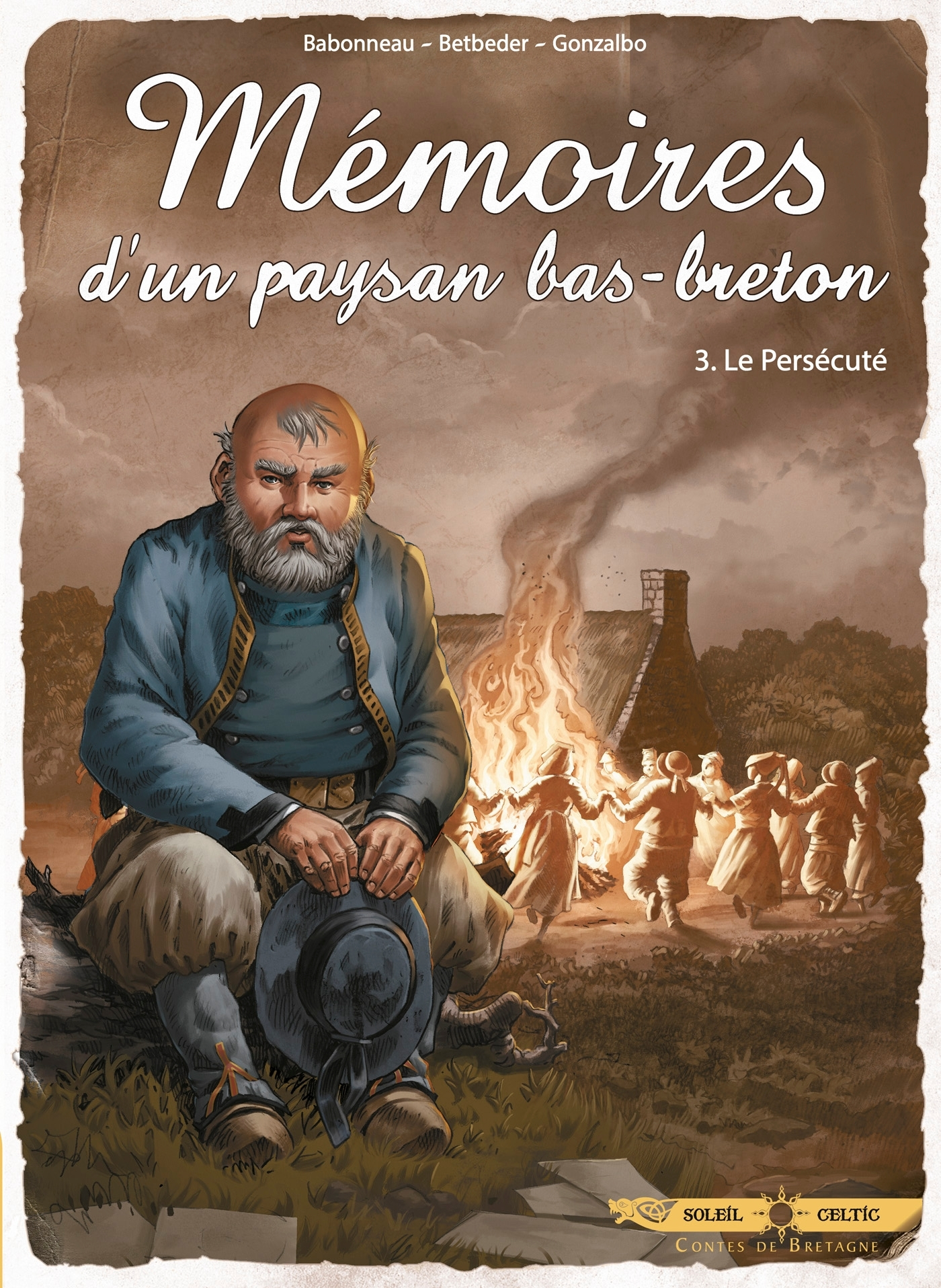 Memoires D'Un Paysan Bas-Breton T03 - Le Persecute