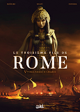 Le Troisieme Fils De Rome T05 - Marc Antoine Et Cleopatre
