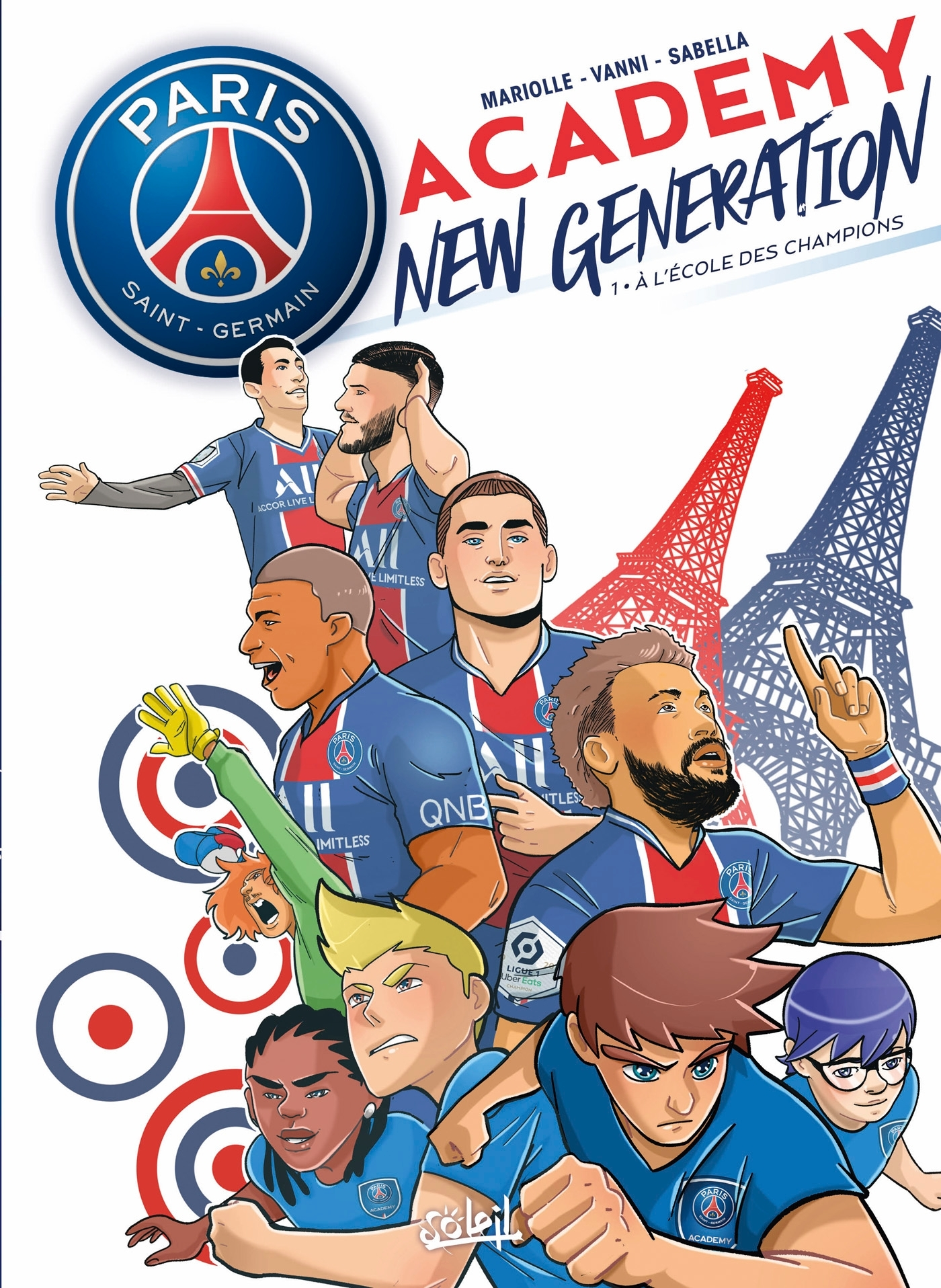 Paris Saint-Germain - New Generation - Paris Saint-Germain Academy New Generation T01 - A L'Ecole De