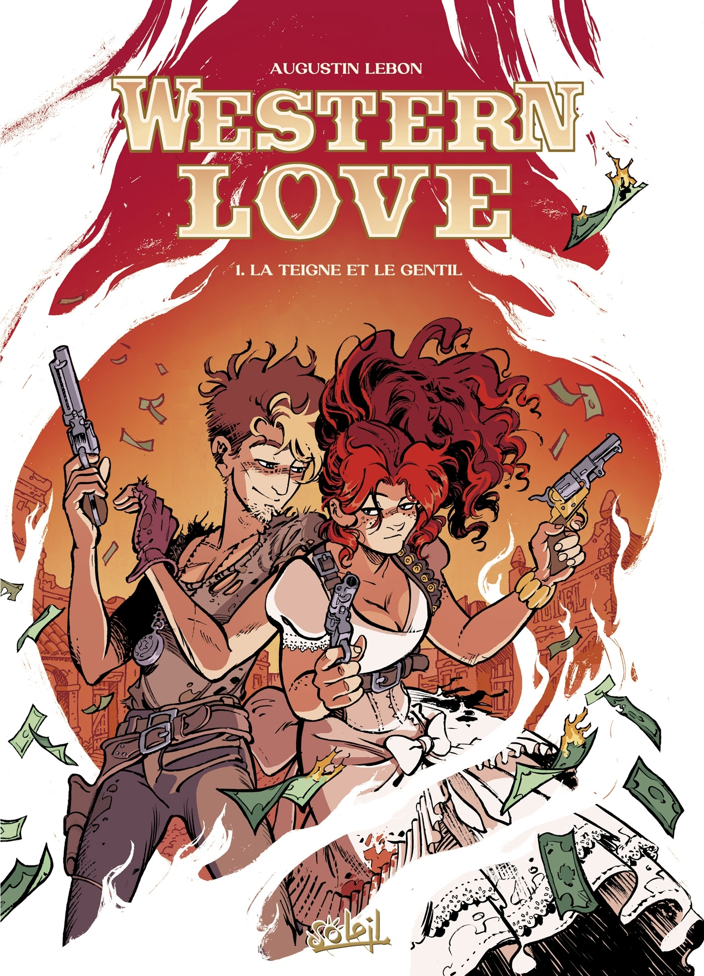 WESTERN LOVE T01 - LA TEIGNE ET LE GENTIL