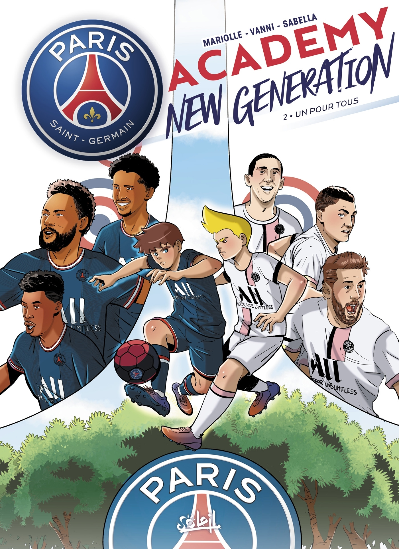 Paris Saint-Germain - New Generation - Paris Saint-Germain Academy New Generation T02 - Un Pour Tous