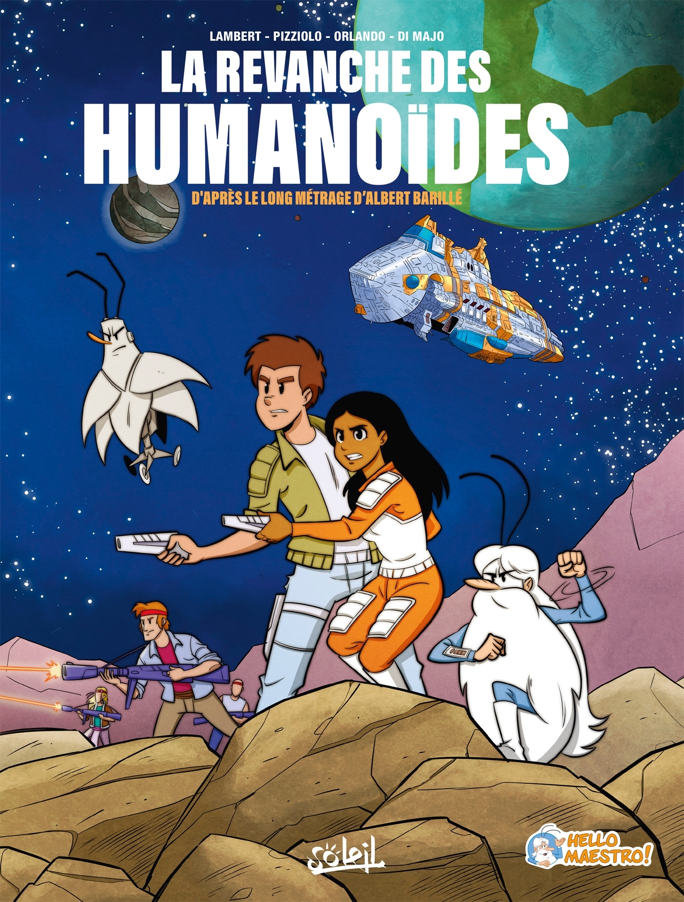 IL ETAIT UNE FOIS L'ESPACE - ONE SHOT - IL ETAIT UNE FOIS L'ESPACE - LA REVANCHE DES HUMANOIDES