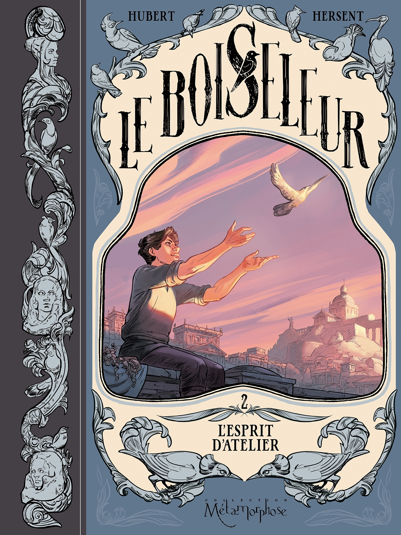 LE BOISELEUR T02 - L'ESPRIT D'ATELIER