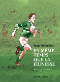 EN MEME TEMPS QUE LA JEUNESSE