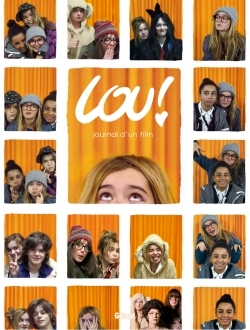 Lou ! - Journal D'Un Film