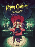 Pepin Cadavre - Tome 01 - Caramantran