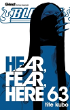 Bleach - Tome 63 - Hear, Fear, Here