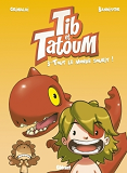 Tib Et Tatoum - Tome 03 - Tout Le Monde Sourit !
