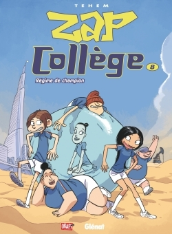 Zap College - Tome 08 - Regime De Champion