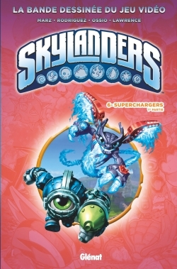 Skylanders - Tome 06 - Superchargers (1ere Partie)