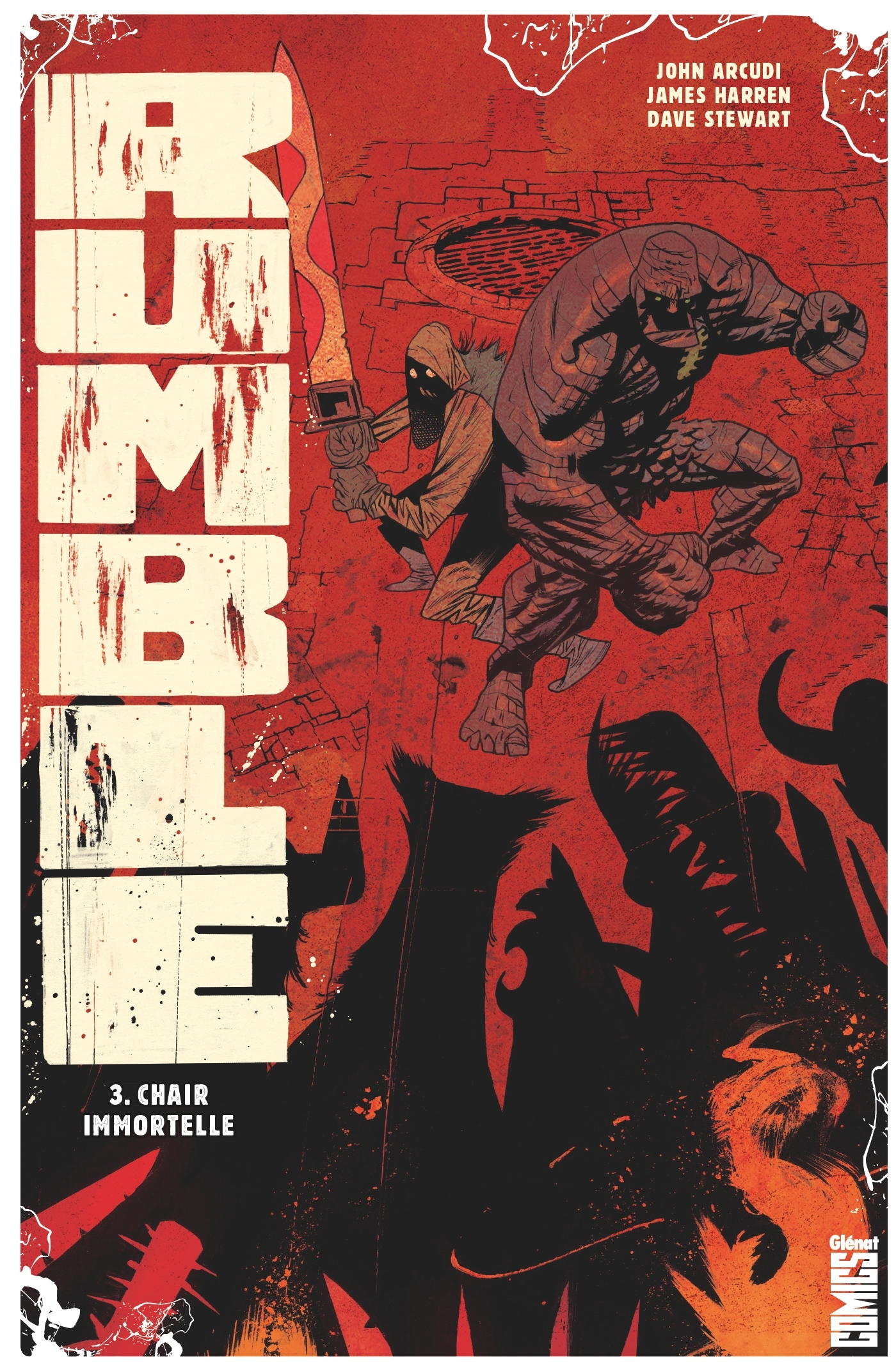 Rumble - Tome 03 - Etreinte De L'Immortalite