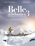 Belle Et Sebastien 3 - Le Dernier Chapitre