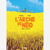 L'Arche De Neo - Tome 01 - A Mort Les Vaches
