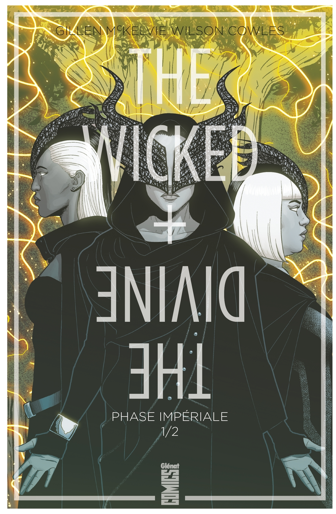The Wicked + The Divine - Tome 05 - Phase Imperiale (1ere Partie)