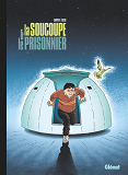 La Soucoupe Et Le Prisonnier