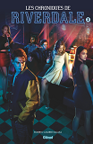 Les Chroniques De Riverdale - Tome 02