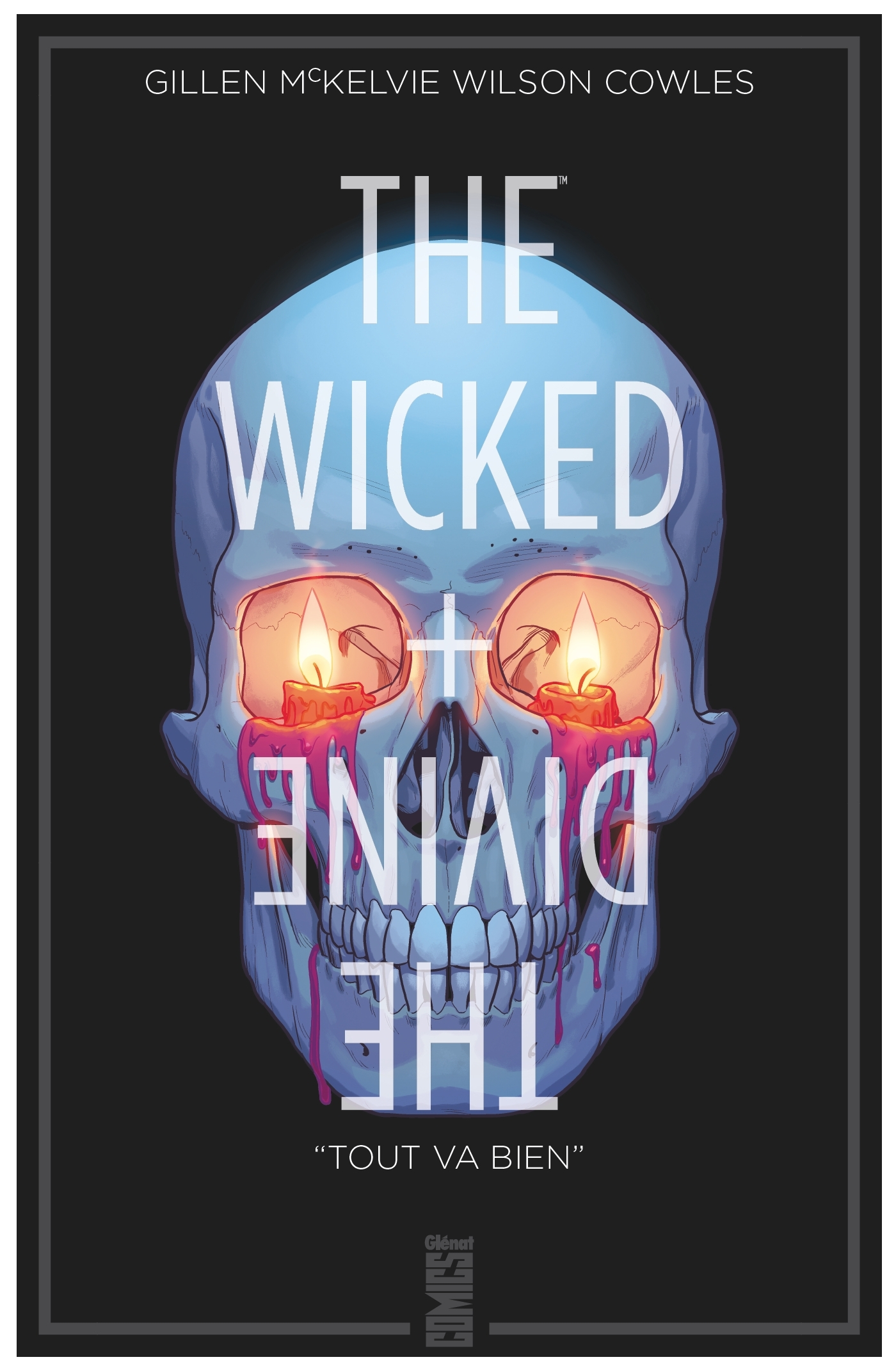 The Wicked + The Divine - Tome 09 - Tout Va Bien