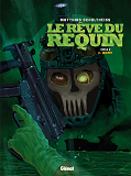 Le Reve Du Requin - T06 - Le Reve Du Requin - Cycle 2 - Tome 3 - Jackpot