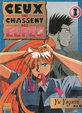 Ceux Qui Chassent Les Elfes T03