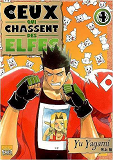 Ceux Qui Chassent Les Elfes T04