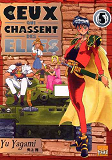 Ceux Qui Chassent Les Elfes T05