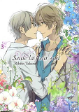 Seule La Fleur Sait T03