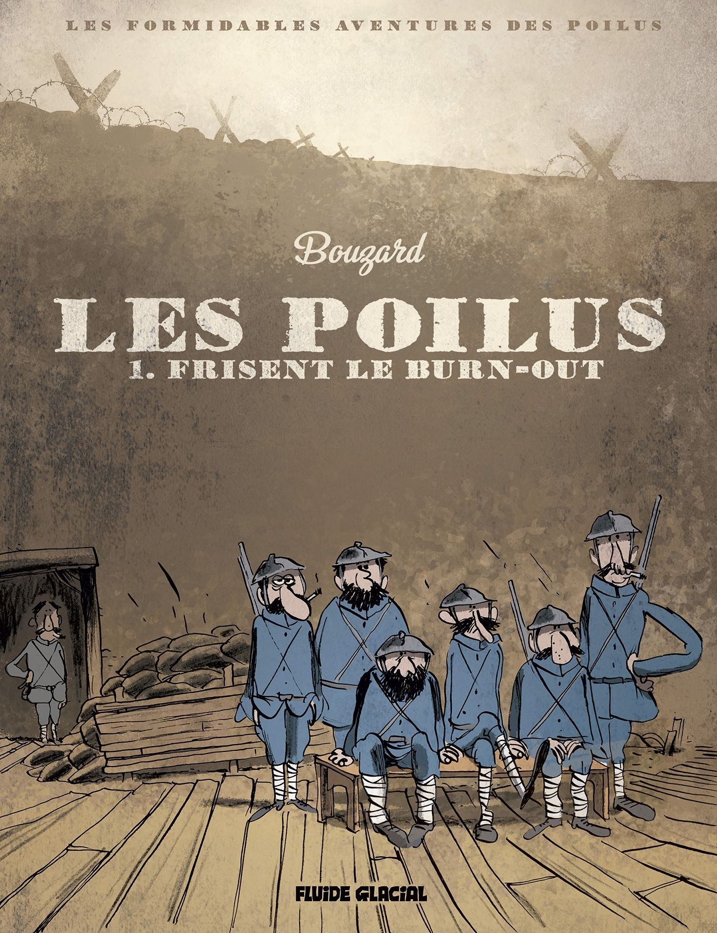 Les Poilus - Frisent Le Burn-Out