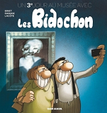 Un Jour Au Musee Avec Les Bidochon - Tome 03