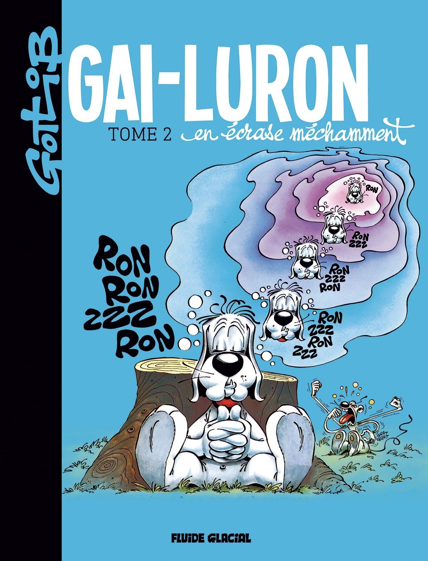 Gai-Luron - Tome 02 - En Ecrase Mechamment