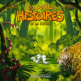 Les Petites Histoires - T04 - Les Petites Histoires De La Jungle