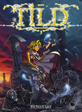 Tild, Mage A Louer T3 - Un Repos Pas Si Eternel