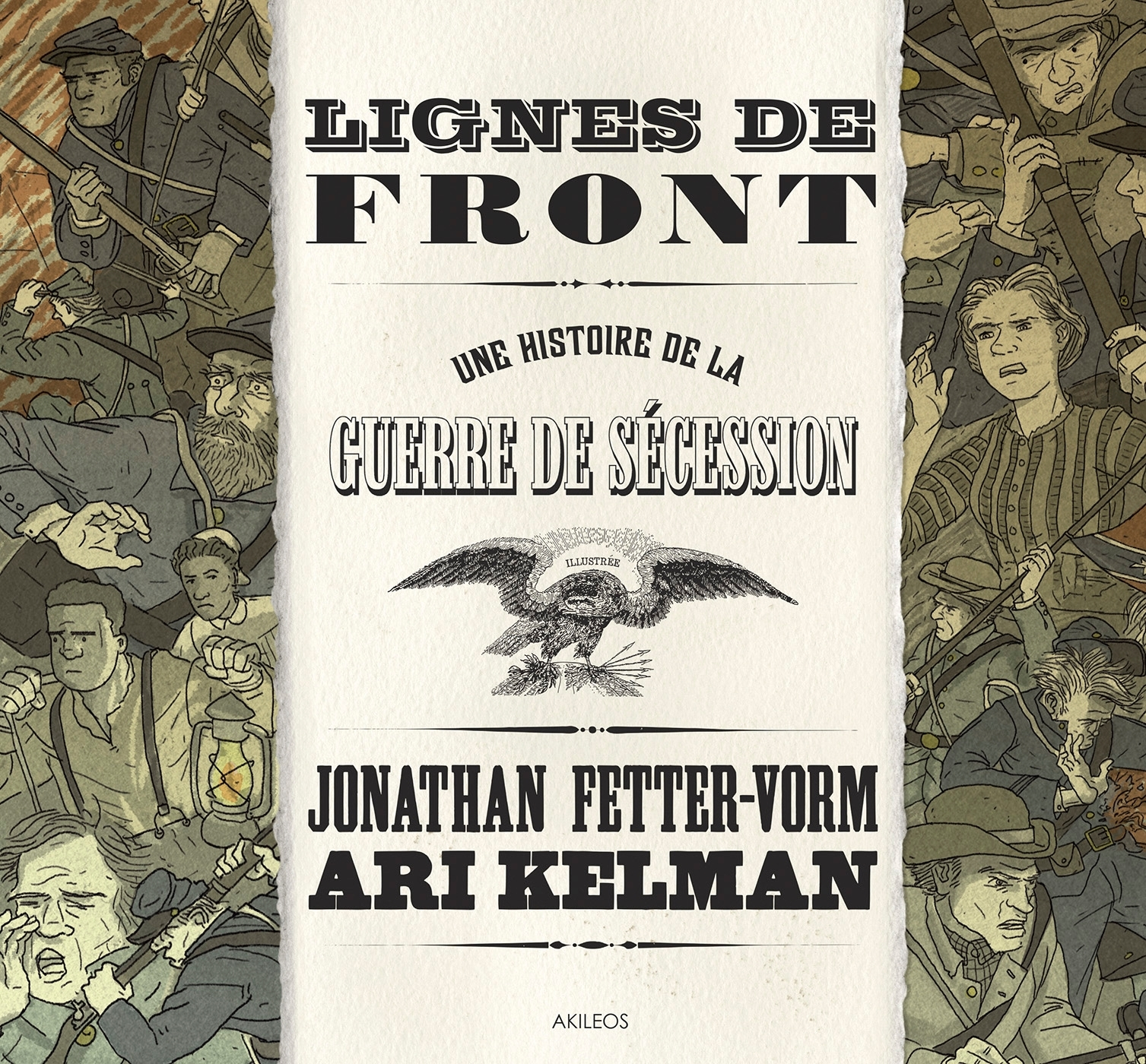 Lignes De Front - Une Histoire De La Guerre De Secession